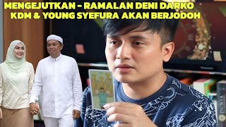Download Lagu HEBOH ! DENI DARKO UNGKAP HUBUNGAN ASLI KDM \u0026 YOUNG SYEFURA AKAN BERJODOH - KDM TERBARU HARI INI MP3