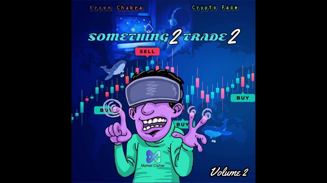 "MARKET CIPHER" - Krown Chakra  