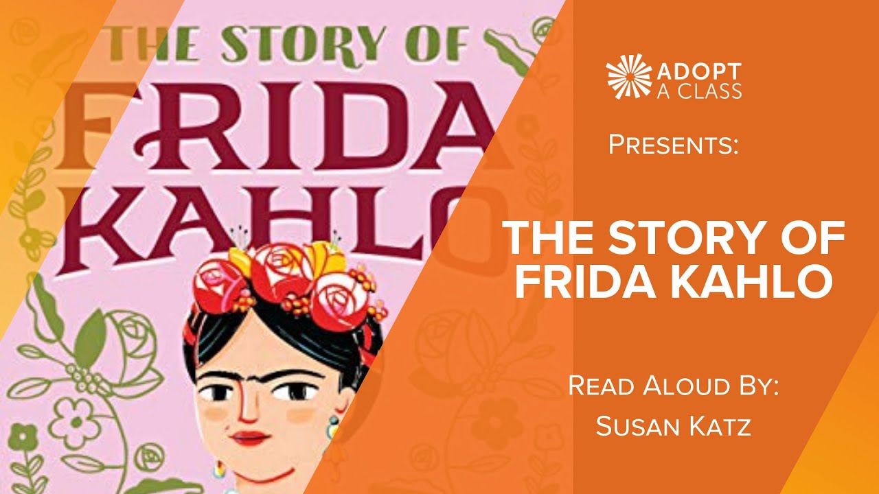 The Story of Frida Kahlo: A Biography Book for New Readers | Read Aloud by Susan B. Katz