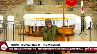 Rev Mbuli preaching @ Resurrection Power Crusade Day 10