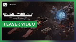 Distant Worlds 2: Shadows Rising | Teaser Video [GOG]