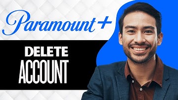 How to Delete Paramount Plus Account (Full Guide)