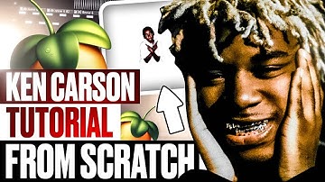 How To Make CRAZY BEATS For KEN CARSON FROM SCRATCH