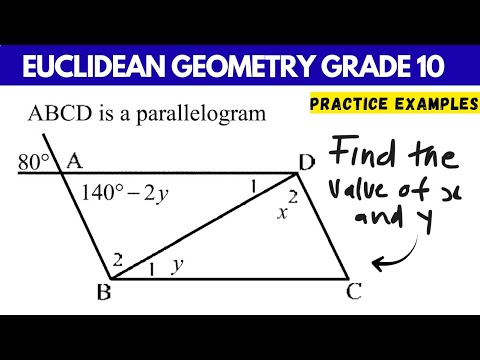 Euclidean Geometry Grade 10 | Parallelogram ( Practice Examples )