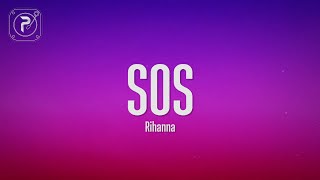 Rihanna - SOS Lyrics