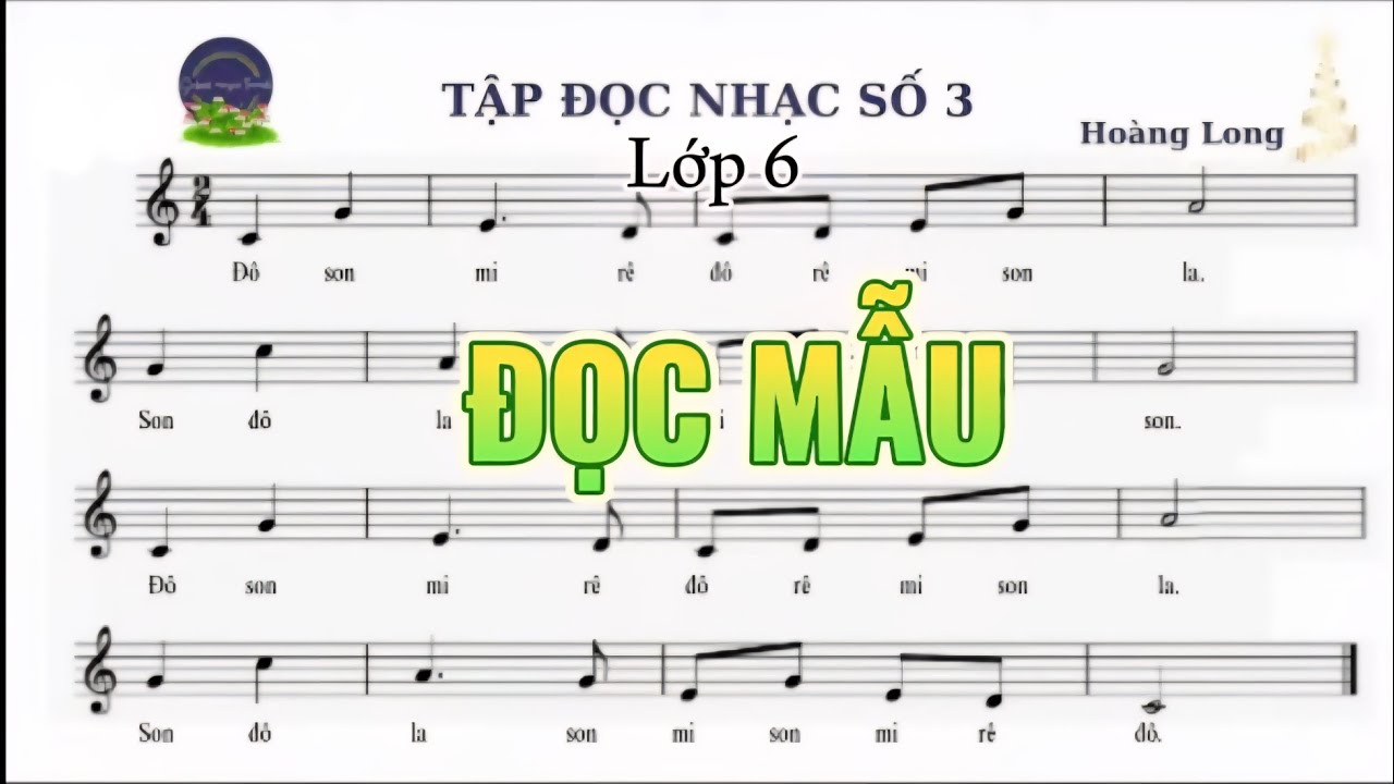 ĐỌC MẪU/BÀI SỐ 3/Lớp 6/KNTT| School Music Tramdi