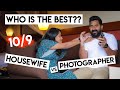 Who is the best?? Photographer vs Housewife