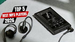 Top 5 Best MP3 Players for 2026