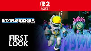 STARSEEKER: Astroneer Expeditions - Nintendo Switch 2 Gameplay