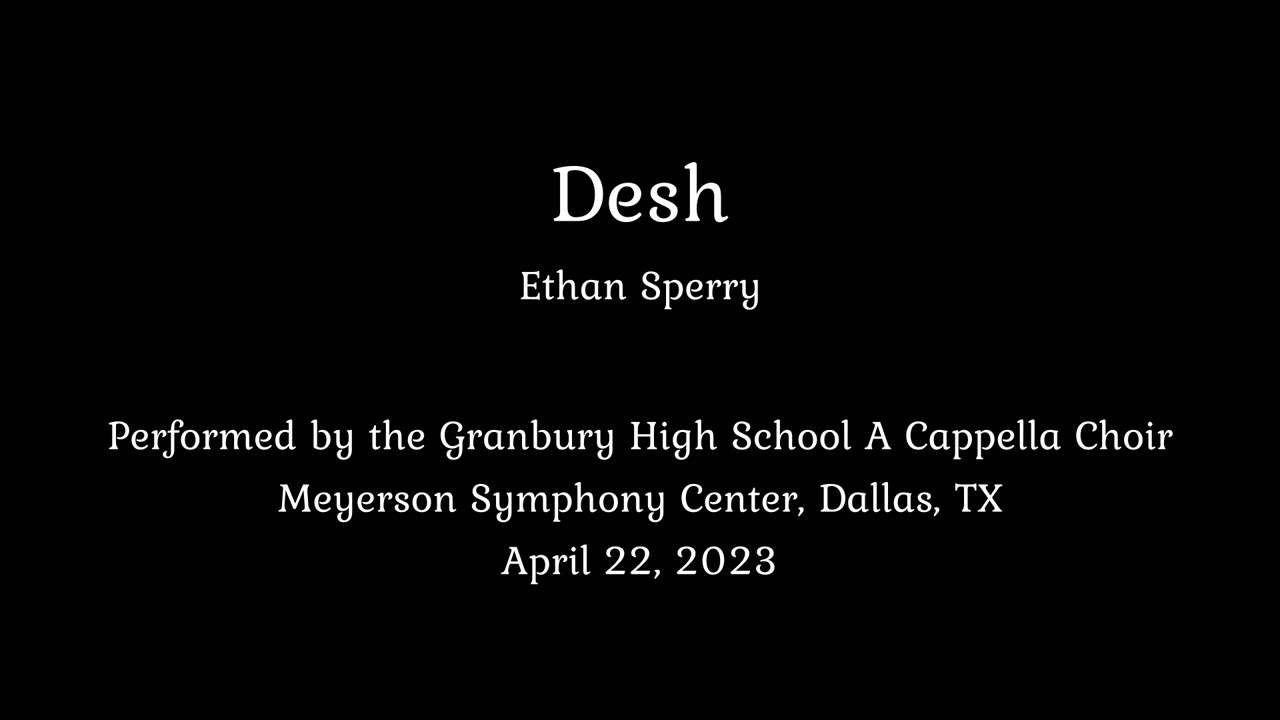 Watch Desh, SATB, Ethan Sperry on YouTube Watch Desh, SATB, Ethan Sperry on YouTube