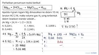Observe the following reaction equation!
Mg(s) 2 HCl(aq) -  MgCl2(aq) H2(g)
If 4 grams of metal...