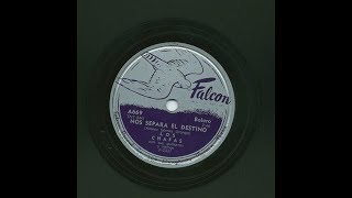 Los Chafas - Nos Separa El Destino - Falcon A669