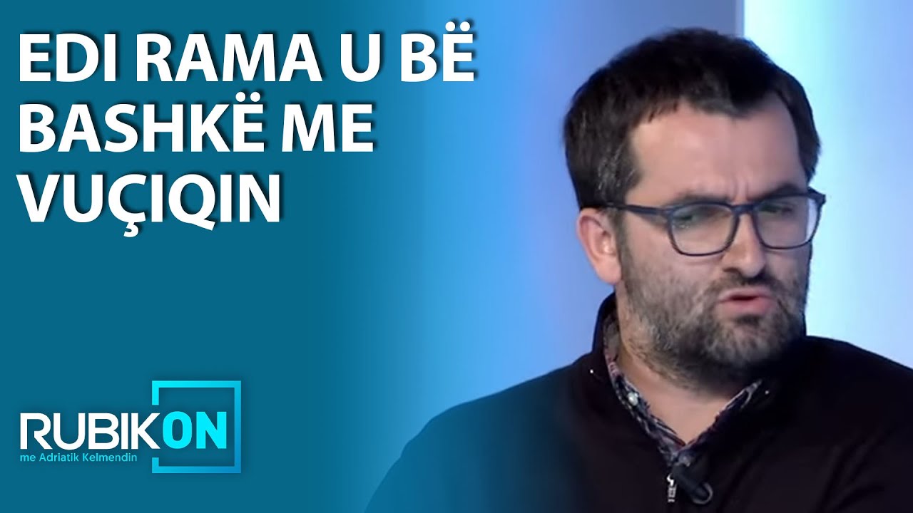 Shkëlzen Gashi: Edi Rama është kundër Kosovës, u bë bashkë me Vuçiqin - 28.04.2021