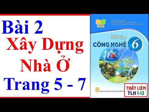 Video Sách Bài Tập Công Nghệ Lớp 6 Bài 2 | Xây Dựng Nhà Ở |... - YouTube