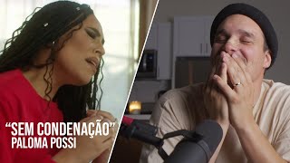 REACT: "SEM CONDENAÇÃO" - Paloma Possi screenshot 4