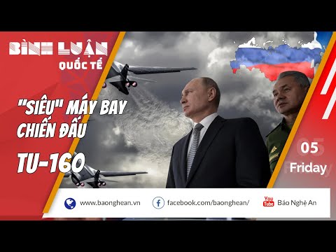 Video Máy bay ném bom Tu-160, con át chủ bài của Không quân... - youtube