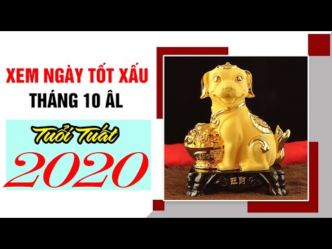 Video Xem Ngày Tốt Tháng 10 Năm 2020 Âm Lịch Canh Tý Cho... - youtube