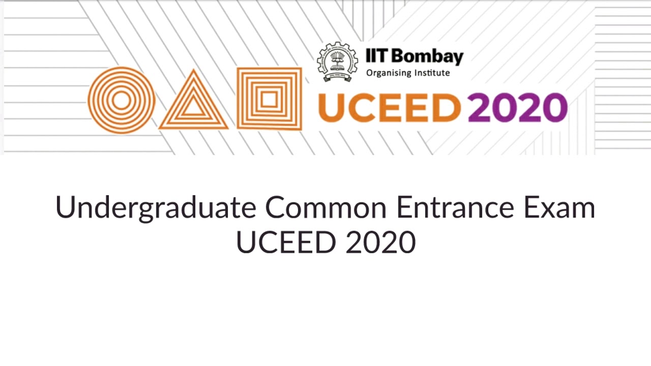 UCEED 2020 | Undergraduate Common Entrance Exam |Introduction | infoEDU