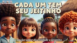 Cada Um Tem Seu Jeitinho | Cante Junto! A Música Que Ensina Valores Importantes Às Crianças