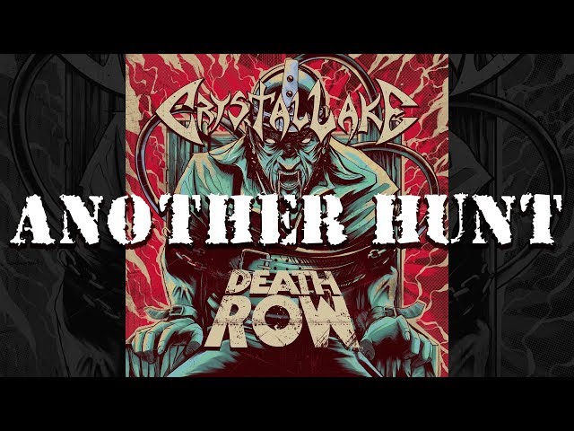 Crystal Lake - Another Hunt