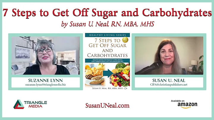 "7 Steps to Get Off Sugar and Carbohydrates" by Su...