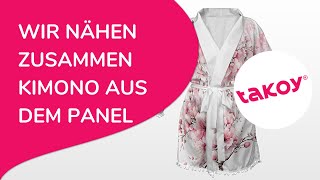  WIR NÄHEN ZUSAMMEN KIMONO AUS DEM PANEL │ @TakoyDE