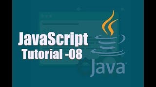 JavaScript Tutorial -08