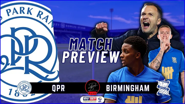 QUEENS PARK RANGERS vs BIRMINGHAM CITY Match Preview | MATCHDAY 20 EFL Championship 25/26