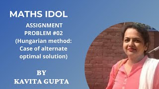 Assignment problem #02: Case of alternate optimal solution