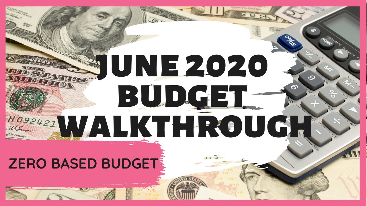 JUNE 2020 BUDGET WALKTHROUGH | ZERO BASED BUDGET | UK | BUDGET WITH ME
