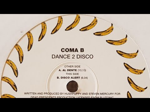 Coma B — Coma B - Dance 2 Disco - Al Dente