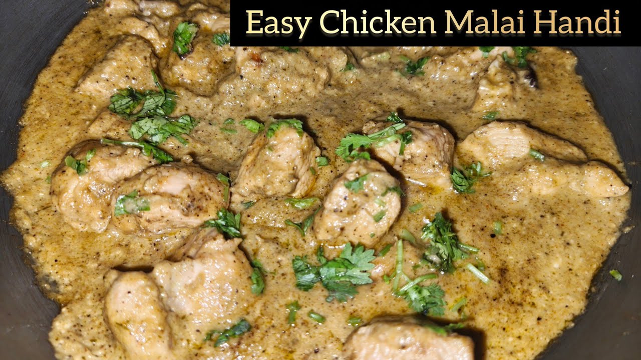 Hari Mirch Chicken Malai Handi Recipe | Chicken Malai Handi Recipe