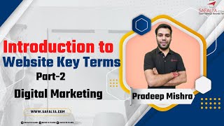 Introduction to Website Key Terms Part-2. /Digital Marketing Guidance/ Safalta skills