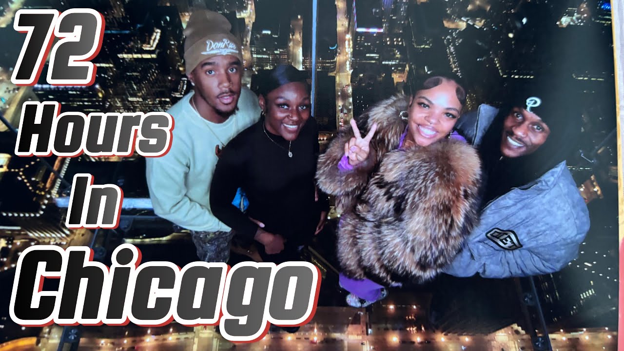 72 Hours in Chicago
