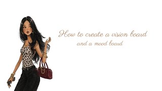 How to create a vision board and a mood board