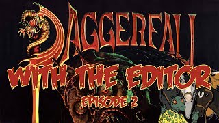 DAGGERFALL with the EDITOR [Episode 2] Wealth