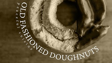 [No Music] How to make Old Fashioned Doughnuts