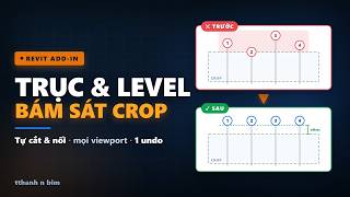 Revit API & AI – Điều chỉnh Grid, Level theo Crop View | Auto Fit Grid, Level