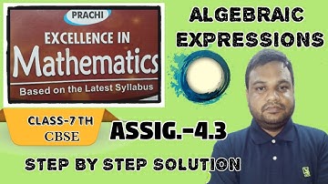 #Class7th(parachi)_Algebraic_Expressions,Assignment-4.3, easy to understand.