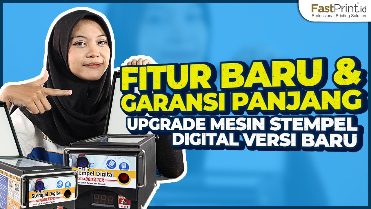 FITUR BARU & GARANSI LEBIH PANJANG! Kenalan Sama Fast Print Mesin Stempel Digital Versi Baru