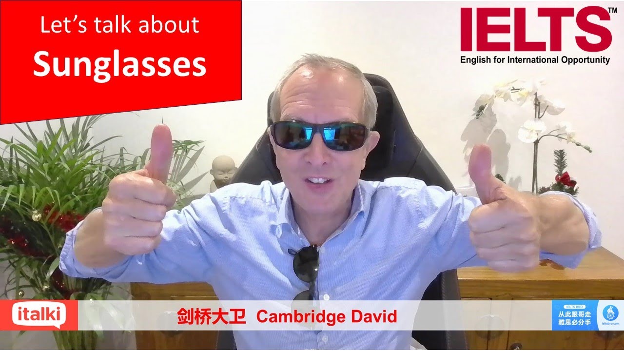 IELTS Speaking Part 1 Sunglasses
