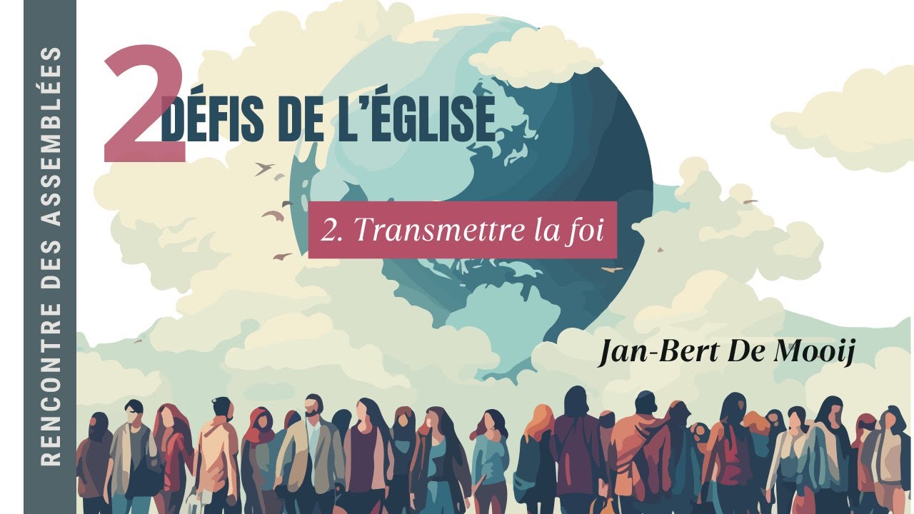 Un défi de l'Église : transmettre la foi (Jan-Bert de Mooij) - RAC 2025