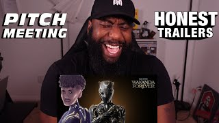 Wakanda Forever | Pitch Meeting Vs. Honest Trailer Vs. HISHE Reaction