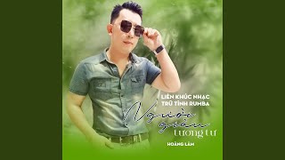 Liên Khúc Nhạc Trữ Tình Rumba - Người Giàu Tương Tư