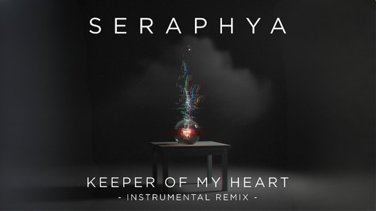 Seraphya - Keeper Of My Heart (Instrumental Mix)
