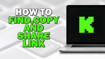 How To Find, Copy And Share Kick.com Link (Quick Tutorial)