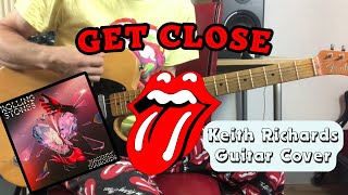 The Rolling Stones - Get Close (Hackney Diamonds) Keith Richards Guitar Cover