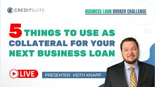 5 Things to use as Collateral for Your Next Business Loan