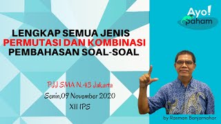Permutasi dan Kombinasi : Matematika Wajib Kelas XII , Lengkap semua jenis permutasi dan kombinasi