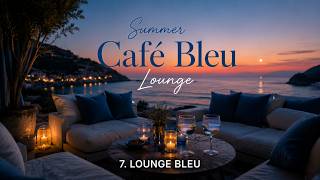 7. Lounge Bleu | Summer Café Bleu Lounge